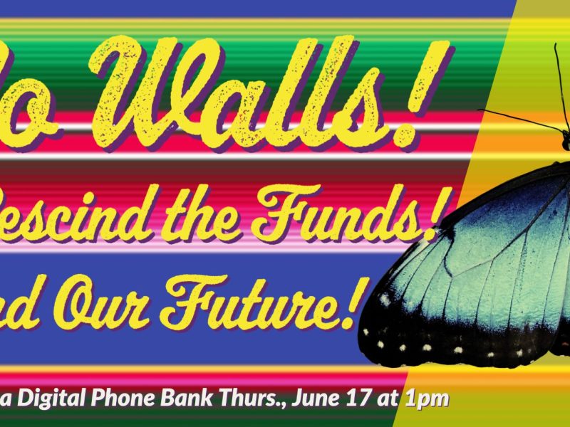 Digital Phone Bank to Stop the Wall